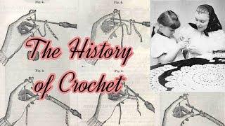 The History and Origins of Crochet