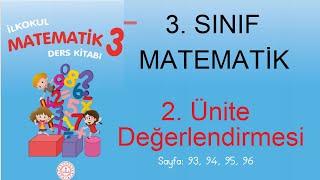 3. Sınıf Matematik Ders Kitabı 2. Ünite Değerlendirmesi    ( sayfa 93, 94, 95, 96 )