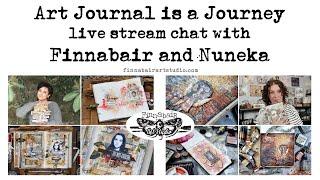 Art journal is a Journey - chat with Finnabair and Nuneka