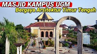 MASJID KAMPUS UGM - MASJID KAMPUS TERBESAR DI ASIA TENGGARA