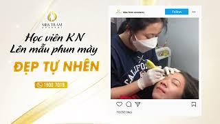 HỌC VIÊN K.N LÊN MẪU MÀY PHUN ĐẸP TỰ NHIÊN