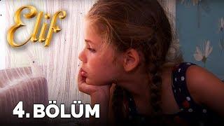 Elif - 4. Bölüm (HD)