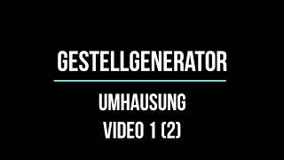 Inventor Gestellgenerator: Umhausung Video 1(2)