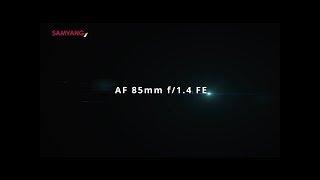 SAMYANG AF 85mm F1.4 FE Feature video - Preview