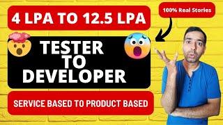 Ep-4: 4 LPA to 12.5 LPA | Tester to Developer | Real life experience of a software engineer