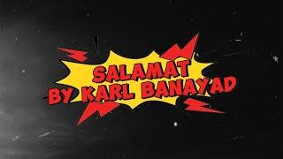 Karl Banayad - Salamat (Official Lyrics Video)