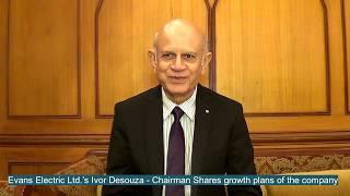 Evans Electric Ltd.’s Ivor Desouza - Chairman Shares growth plans of the company