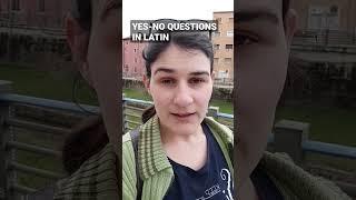 Yes-no questions in Latin