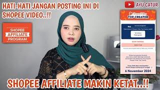 SHOPEE AFFILIATE MAKIN KETAT ️ HATI-HATI JANGAN POSTING INI DI SHOPEE VIDEO