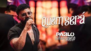 Pablo - Quem será   (Eu também gosto EP .01)