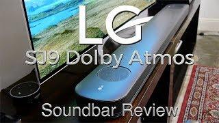 LG SJ9 Dolby Atmos Soundbar Review