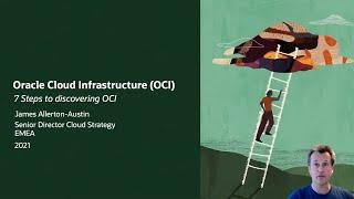 Oracle Cloud Infrastructure (OCI) – 7 steps to discovering OCI