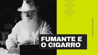 "O Fumante é um Aleijado" - Waldo Vieira (Parar de Fumar)