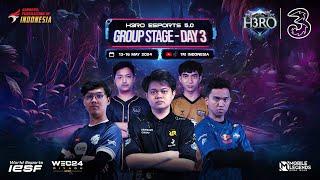 H3RO Esports 5.0 - Group Stage Day 3 - Group C