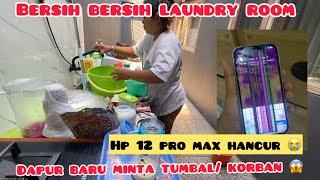 BERSIH2 LAUNDRY ROOM‼️DAPUR BARU MINTA TUMBAL HP KU 