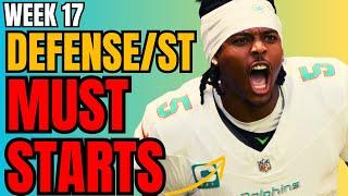 Week 17 MUST START Defenses & Streams | 2024 Fantasy Football