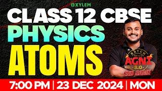 Class 12 CBSE Physics Atoms | Xylem 12 CBSE