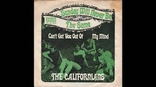 Californians - Can't get you out of my mind