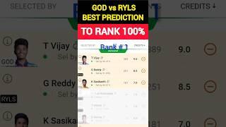 TEAM RANK #1 GOD VS RYLS DREAM 11 PREDICTION #shorts