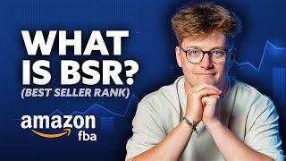 AMAZON FBA EXPLAINED: What Is BSR? (Best Seller Rank) & Why Is It So Important?