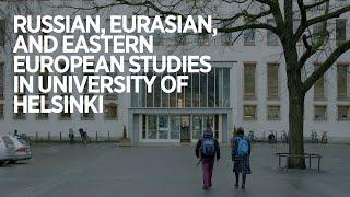 Master’s Programme in Russian, Eurasian, and Eastern European Studies | University of Helsinki
