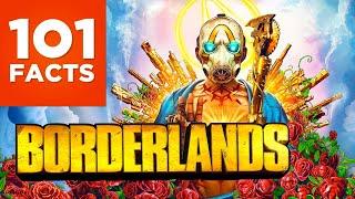 101 Facts About Borderlands