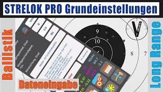 Ballistik Strelok Pro Grundeinstellungen und erste Berechnungen - Anleitung Tutorial