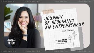 Ruang Tamu Mia 40: Journey Of Becoming An Entrepreneur