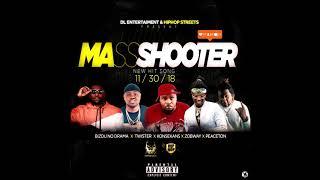 Masshooter  - Bizou No Drama X Peaceton X Twister X Konsekans X Zobway