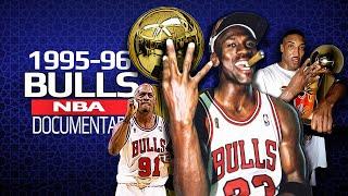 Chicago Bulls 1995 /96 Documentary |  Unstop-A-Bulls |  The Return Of The King 