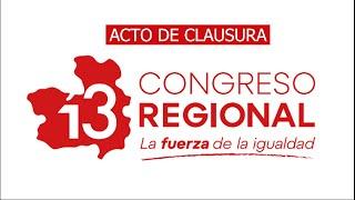 ACTO DE CLAUSURA 13º CONGRESO PSCM-PSOE \  19-01-2025