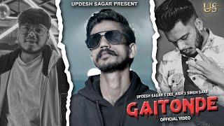 GAITONDE ( OFFICIAL VIDEO ) | UPDESH SAGAR  FT. DEE_AISH , SINGH SAAB | NEW HIP HOP SONG