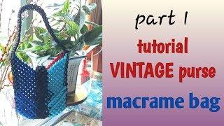 DIY- TUTORIAL VINTAGE PURSE //TAS TALIKUR TERBARU 2020//MACRAME VINTAGE