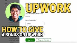 How To Give A Bonus On Upwork: ULTIMATE Guide!