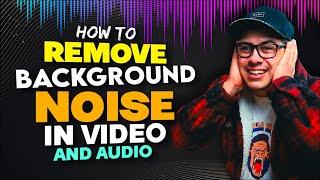 How To Remove Background Noise In Video & Audio FOR FREE