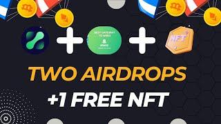 Two Airdrops And One Free NFT FOR EVEYONE... #cryptoairdrop #airdrop