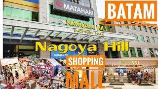 Nagoya Hill Shopping Mall Batam - Nagoya Hill Mall Tour - Keliling Mall Batam