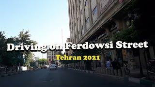 Driving on Ferdowsi street - Tehran 2021