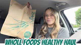 WHOLE FOODS SMALL HEALTHY HAUL | CAR HAUL