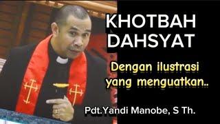 KHOTBAH INSPIRATIF PDT. YANDI MANOBE, S.TH.