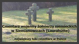 Kraina Umarłych. Cmentarz wojenny żołnierzy niemieckich Siemianowice Laurahutte.