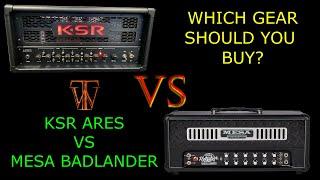 KSR Ares vs Mesa Boogie Badlander