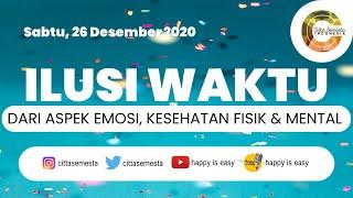 Seminar Ilusi Waktu | Aspek Emosi, Kesehatan Fisik dan Mental | Dr. Ryu Hasan SpBS