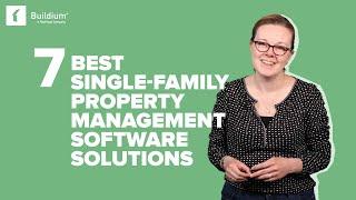 7 of the Best Single-Family Property Management Software Solutions