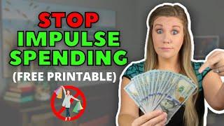 How To Avoid Impulse Spending (FREE PRINTABLE)