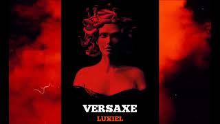 VERSAXE | LUXIEL (Audio Oficial)