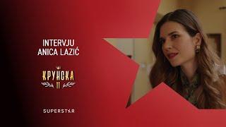 KRUNSKA 11 - Intervju Anica Lazic