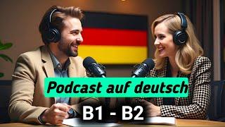 Podcast auf Deutsch | Arbeit in Deutschland: Traum oder harte Realität? (Dialog B1-B2)