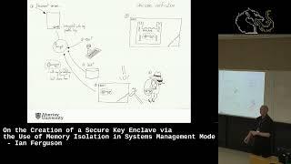 The Creation of a Secure Key Enclave via Memory Isolation in Systems Management Mode - Ian Ferguson