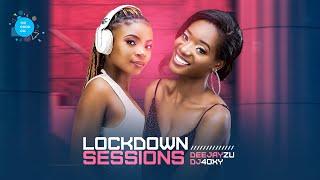 The Lockdown Sessions ft Deejay Zu & Dj 4oxy